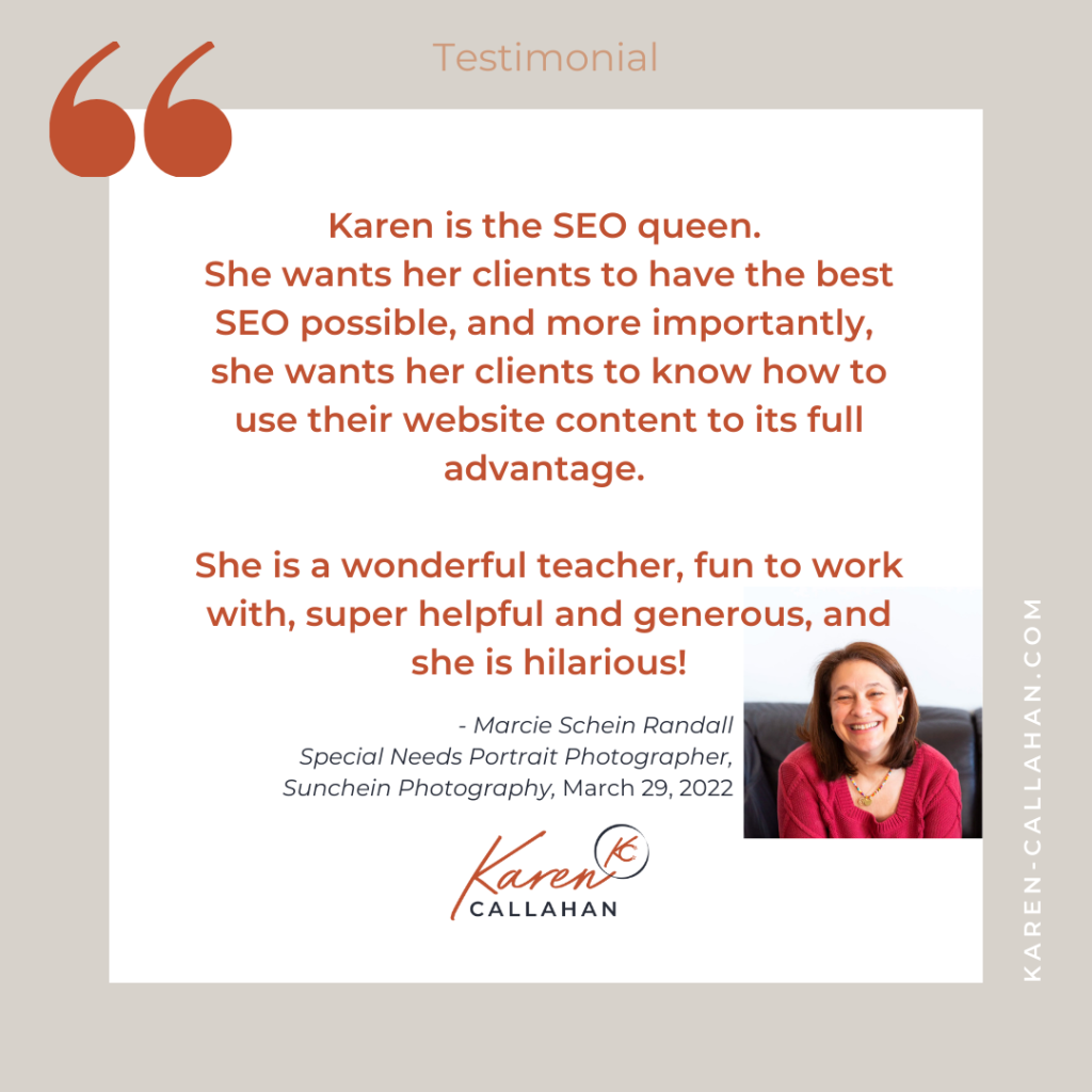 Testimonial for Karen Callahan, words-based SEO expert
